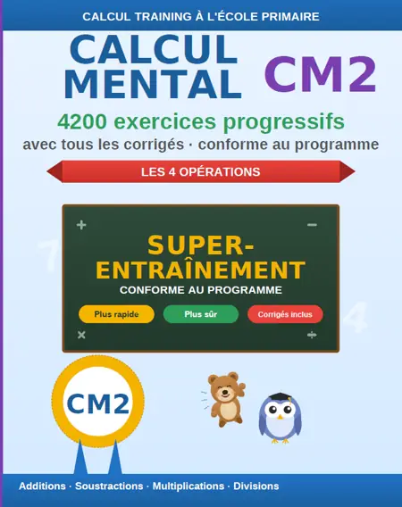 Couverture du cahier Calcul Mental CM2 : 4200 exercices progressifs de calcul mental avec corrigés