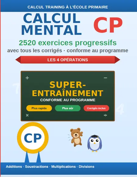 Couverture du cahier Calcul Mental CP : 2520 exercices progressifs de calcul mental avec corrigés